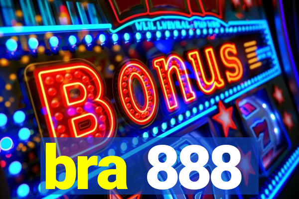 bra 888